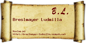 Breslmayer Ludmilla névjegykártya